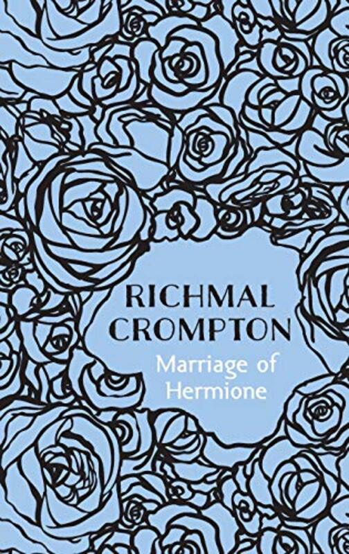 Book cover for "Marriage of Hermione" by Richmal Crompton