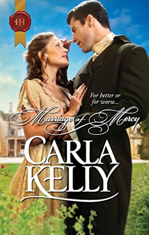 Book cover for "Marriage of Mercy" by Carla Kelly
