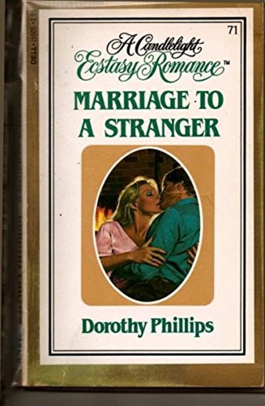 Book cover for "Marriage to a Stranger" by Dorothy Garlock