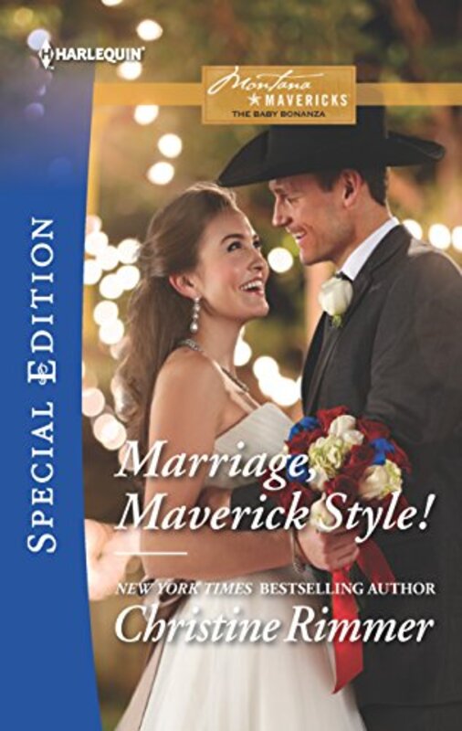 Book cover for "Marriage, Maverick Style!" by Christine Rimmer
