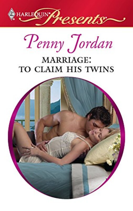 Book cover for "Marriage: To Claim His Twins" by Penny Jordan