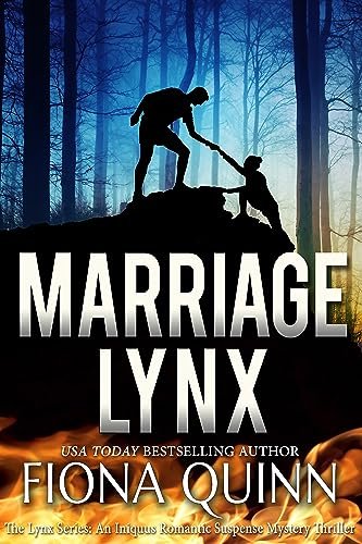 Book cover for "Marriage Lynx" by Fiona Quinn