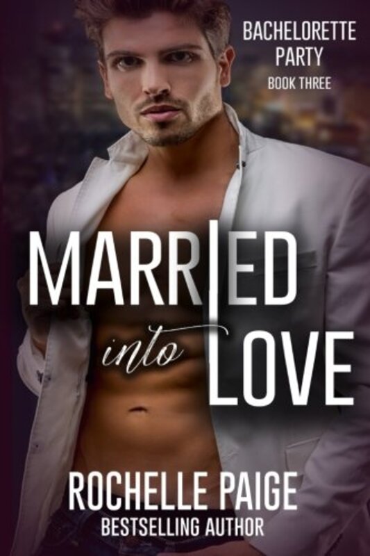 Book cover for "Married Into Love" by Rochelle Paige