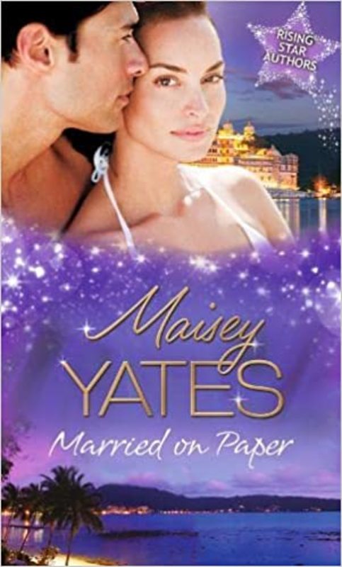 Book cover for "Married On Paper" by Maisey Yates
