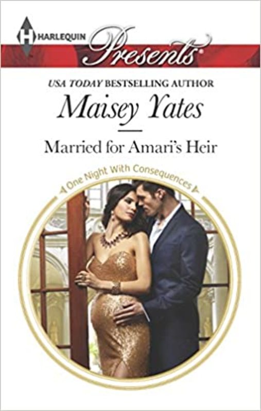 Book cover for "Married for Amari's Heir" by Maisey Yates