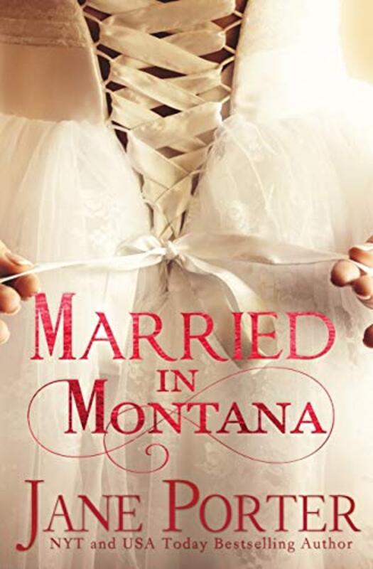Book cover for "Married in Montana" by Jane Porter
