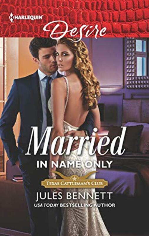 Book cover for "Married in Name Only" by Jules Bennett