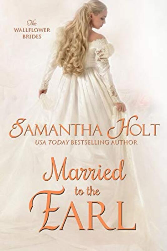 Book cover for "Married to the Earl" by Samantha Holt