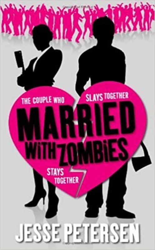 Book cover for "Married with Zombies" by Jesse Petersen