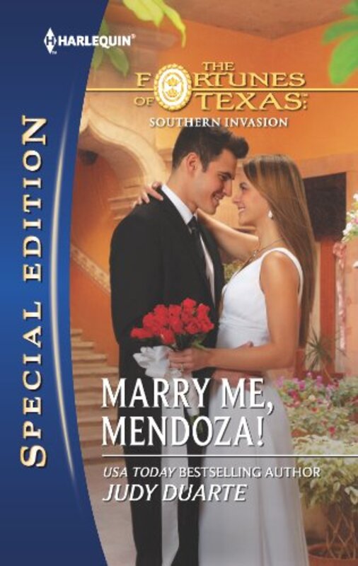 Book cover for "Marry Me, Mendoza!" by Judy Duarte