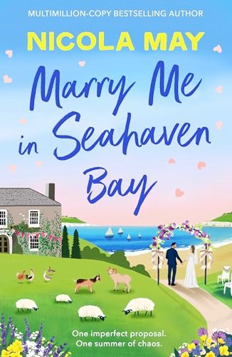 Book cover for "Marry Me in Seahaven Bay" by Nicola May