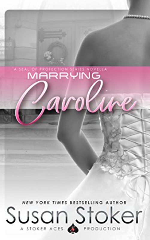 Book cover for "Marrying Caroline" by Susan Stoker