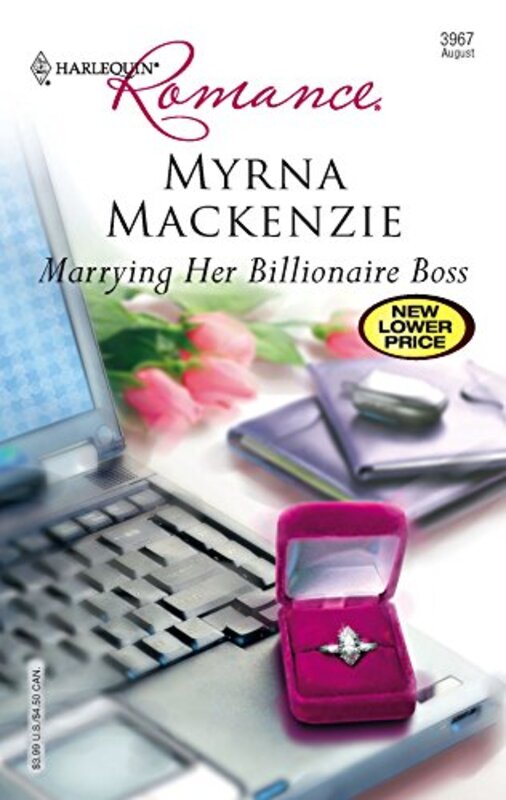 Book cover for "Marrying Her Billionaire Boss" by Myrna Mackenzie