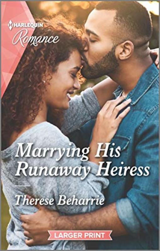 Book cover for "Marrying His Runaway Heiress" by Therese Beharrie