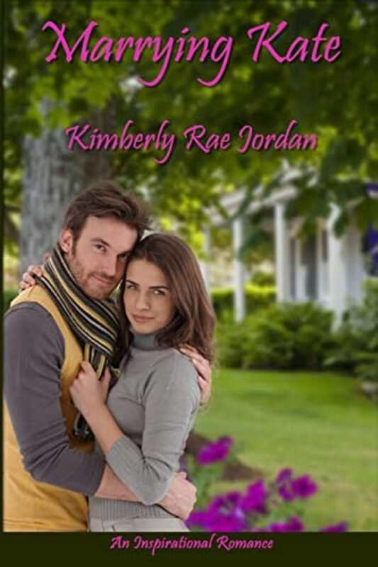 Book cover for "Marrying Kate" by Kimberly Rae Jordan