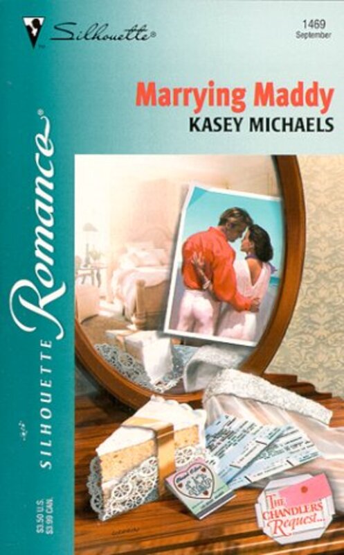 Book cover for "Marrying Maddy" by Kasey Michaels