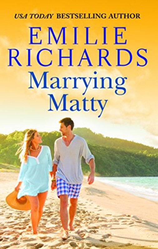 Book cover for "Marrying Matty" by Emilie Richards