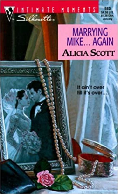 Book cover for "Marrying Mike... Again" by Alicia Scott