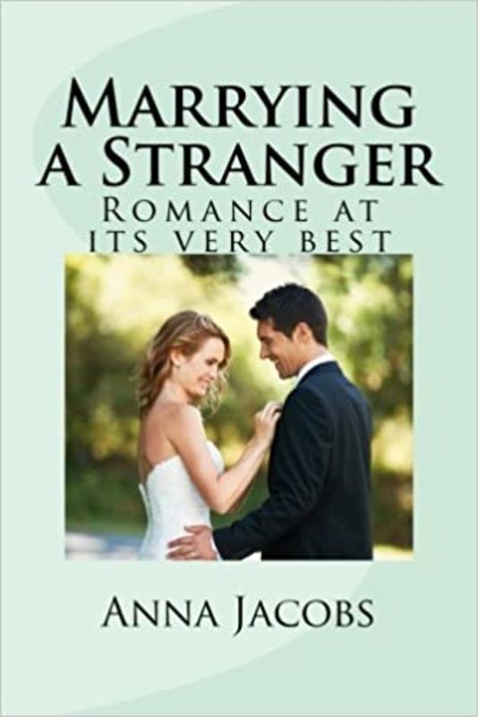 Book cover for "Marrying a Stranger" by Anna Jacobs