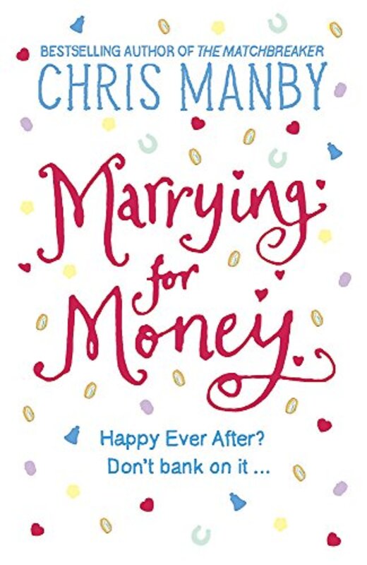 Book cover for "Marrying for Money" by Chrissie Manby