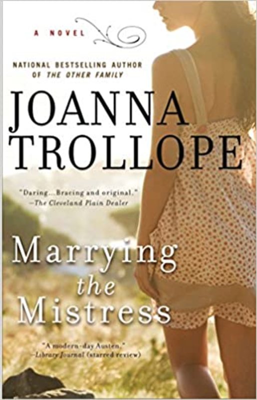 Book cover for "Marrying the Mistress" by Joanna Trollope