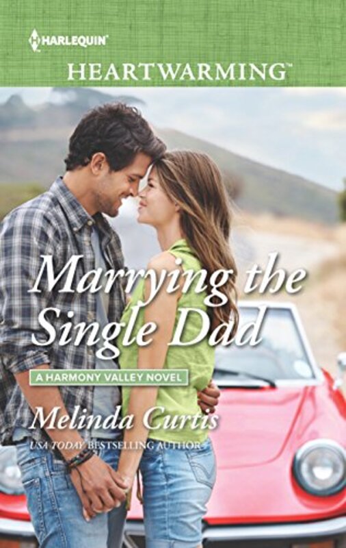 Book cover for "Marrying the Single Dad" by Melinda Curtis