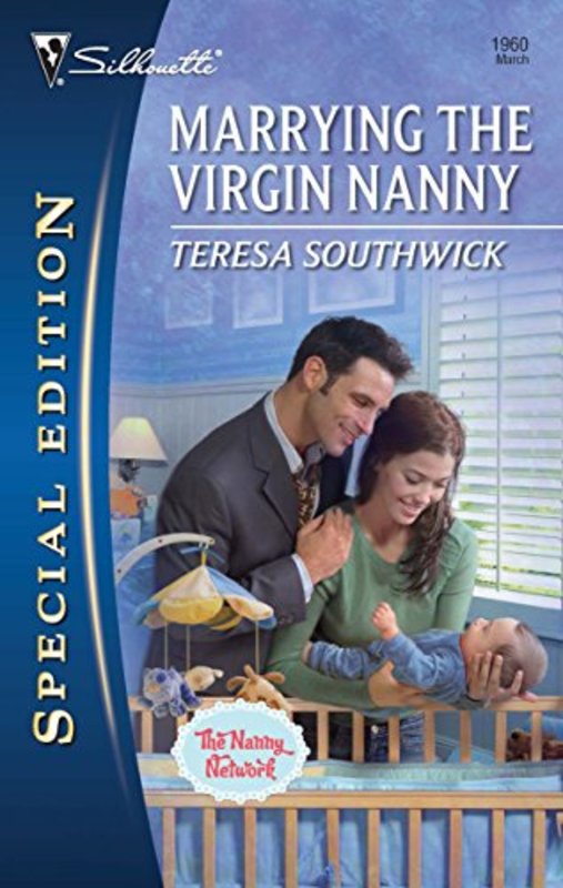 Book cover for "Marrying the Virgin Nanny" by Teresa Southwick