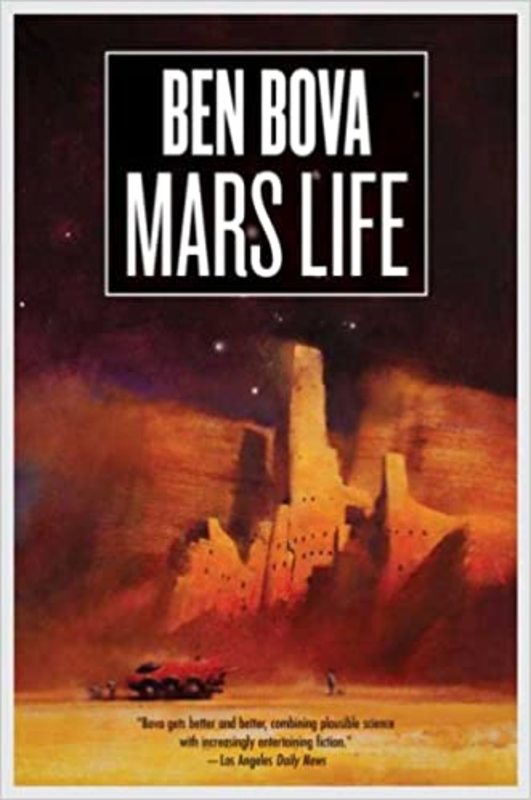 Book cover for "Mars Life" by Ben Bova