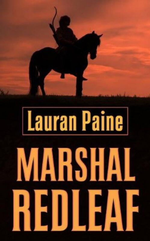 Book cover for "Marshal Redleaf" by Lauran Paine