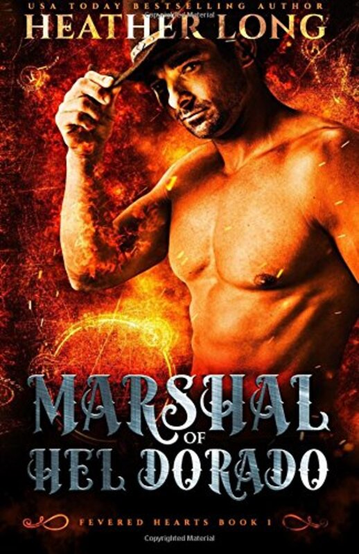 Book cover for "Marshal of Hel Dorado" by Heather Long