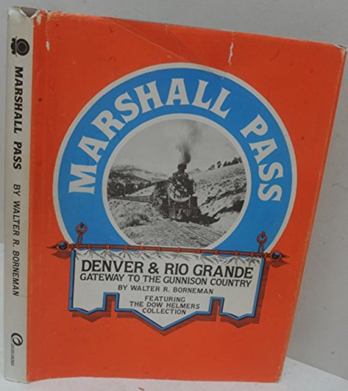 Book cover for "Marshall Pass" by Walter R Borneman