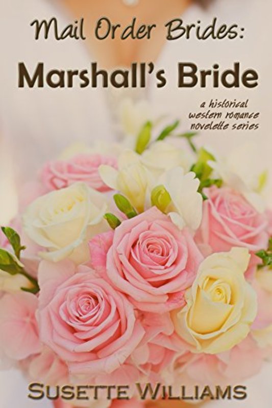 Book cover for "Marshall's Bride" by Susette Williams