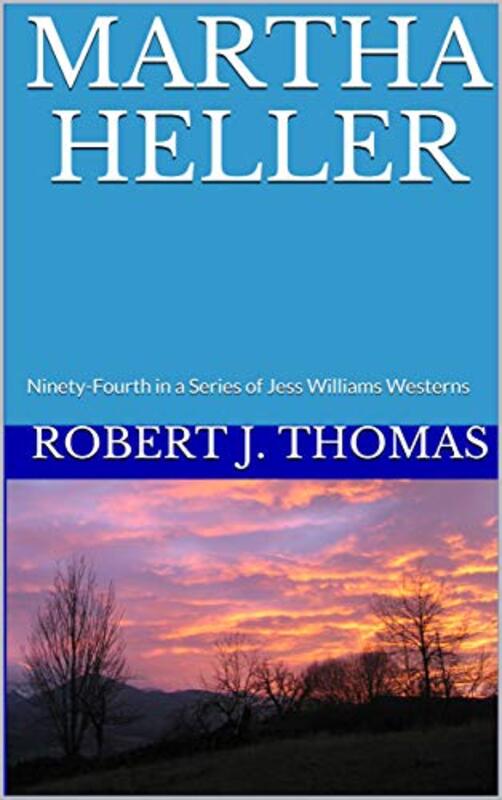 Book cover for "Martha Heller" by Robert J Thomas