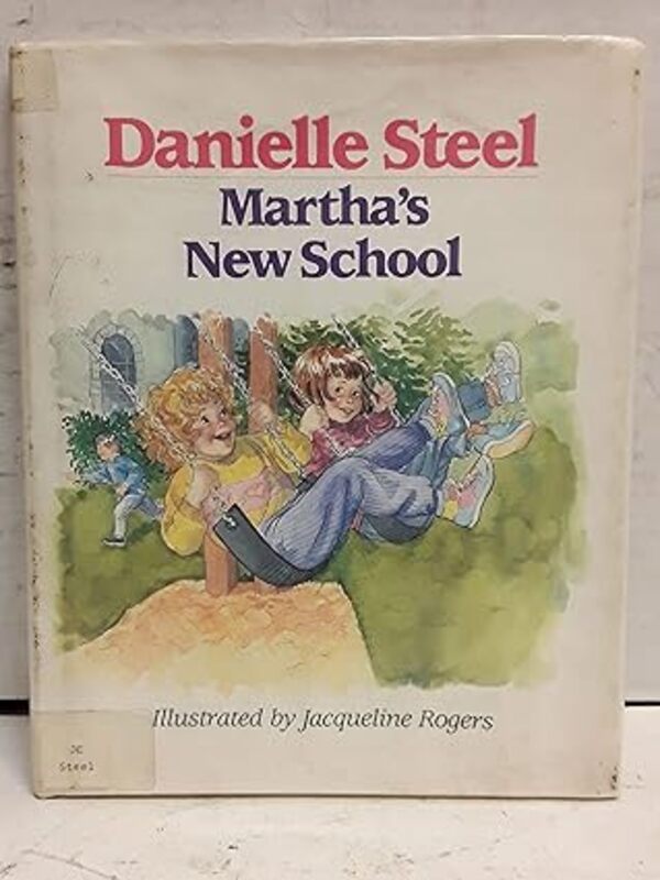 Book cover for "Martha's New School" by Danielle Steel
