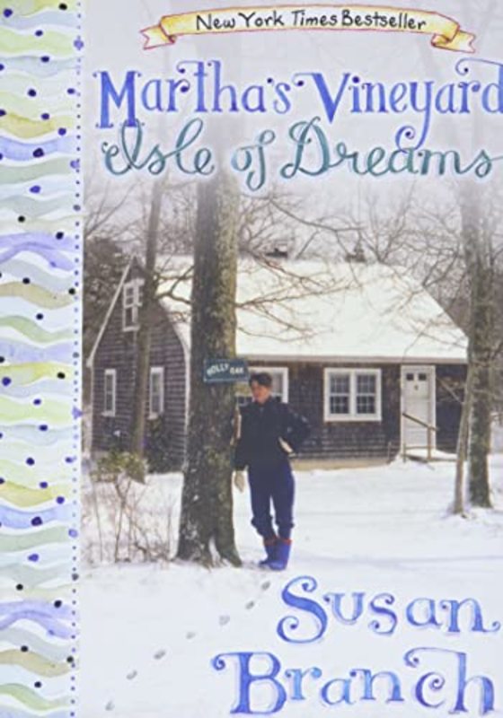 Book cover for "Martha's Vineyard, Isle of Dreams" by Susan Branch