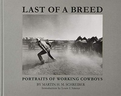 Book cover for "Martin H. M. Schreiber: Last of a Breed" by Louis LAmour