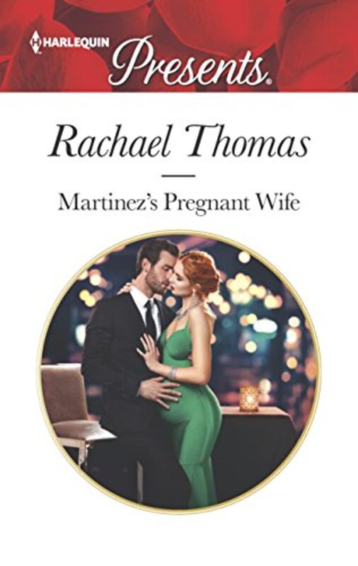 Book cover for "Martinez's Pregnant Wife" by Rachael Thomas