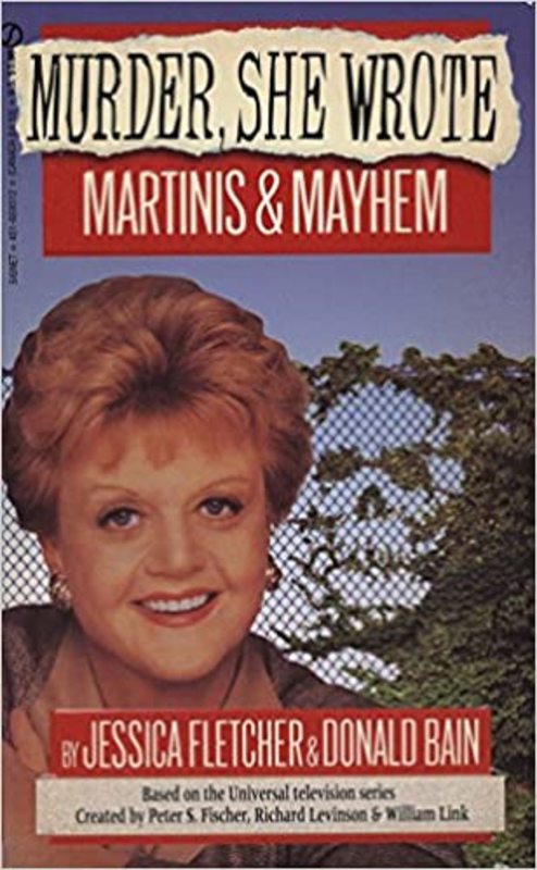 Book cover for "Martinis & Mayhem" by Jessica Fletcher