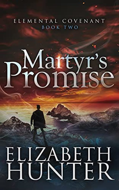 Book cover for "Martyr's Promise" by Elizabeth Hunter