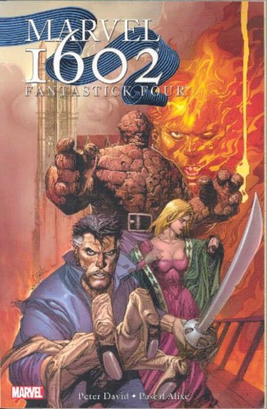 Book cover for "Marvel 1602: Fantastick Four" by Peter David