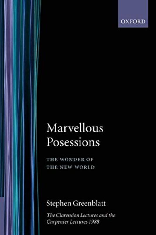 Book cover for "Marvelous Possessions" by Stephen Greenblatt