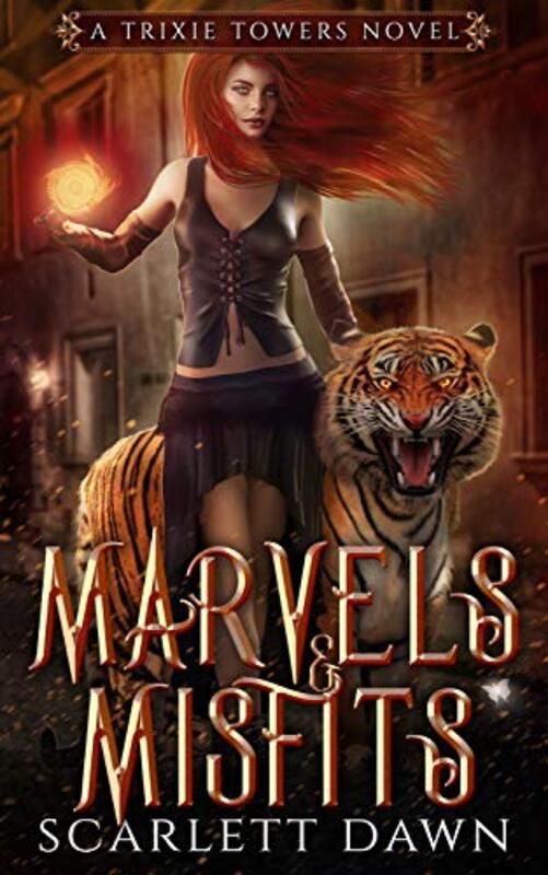 Book cover for "Marvels and Misfits" by Scarlett Dawn
