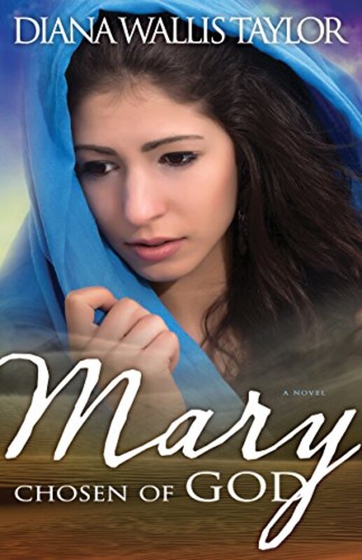 Book cover for "Mary" by Diana Wallis Taylor