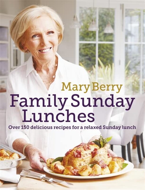 Book cover for "Mary Berry's Family Sunday Lunches" by Mary Berry