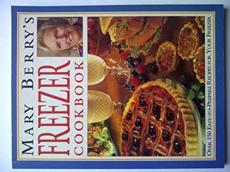 Book cover for "Mary Berry's Freezer Cookbook" by Mary Berry
