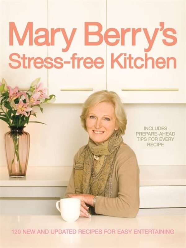 Book cover for "Mary Berry's Stress-free Kitchen" by Mary Berry