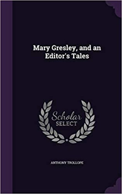 Book cover for "Mary Gresley and Other Stories" by Anthony Trollope