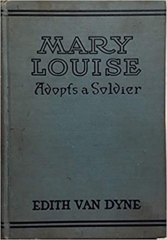 Book cover for "Mary Louise Adopts a Soldier" by L Frank Baum