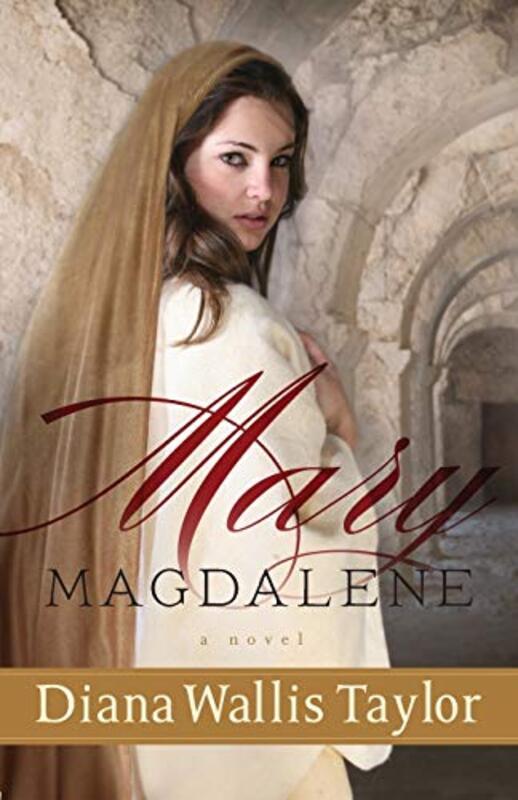 Book cover for "Mary Magdalene" by Diana Wallis Taylor