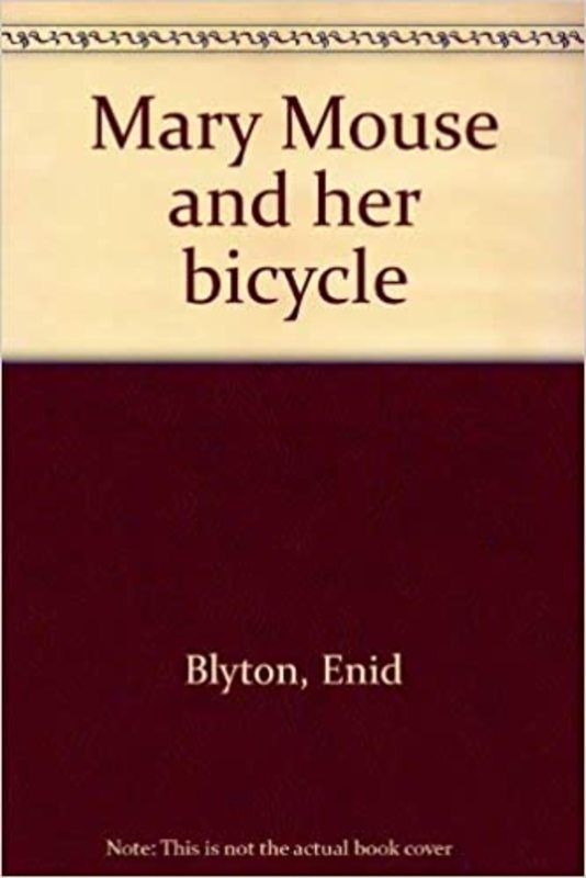 Book cover for "Mary Mouse and Her Bicycle" by Enid Blyton